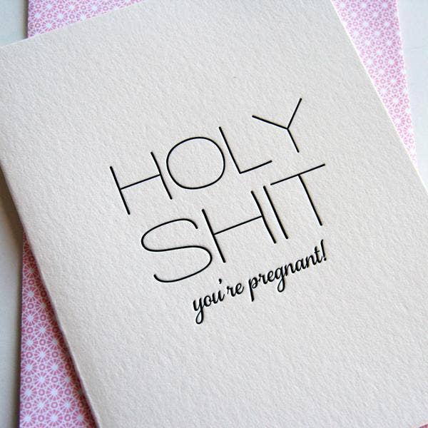 Holy Shit You're Pregnant Card