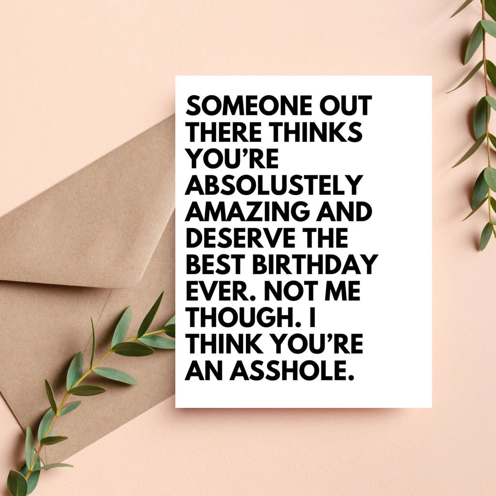 Rude Insult Birthday Card