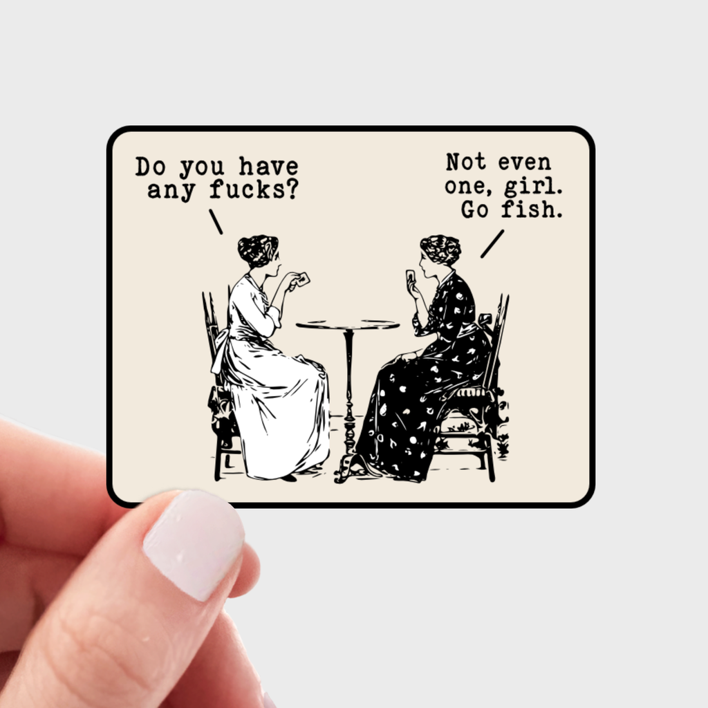 Do You Have Any Sticker