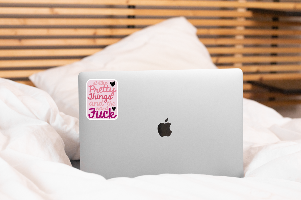 I Like Pretty Things Sticker