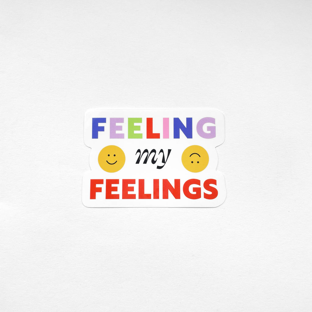 Feeling My Feelings Sticker