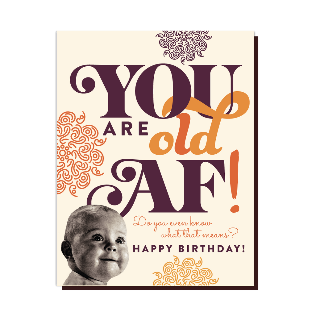 Birthday Old AF Card