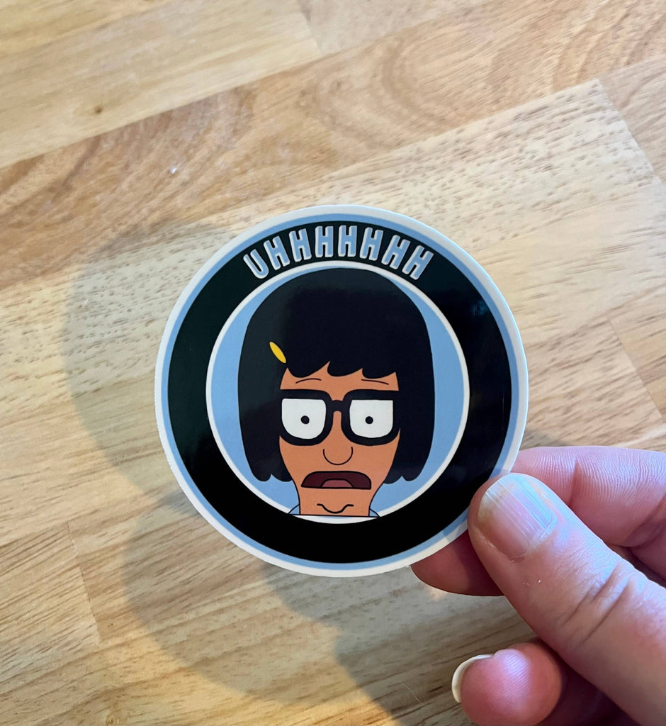 Tina, UHHHH Sticker