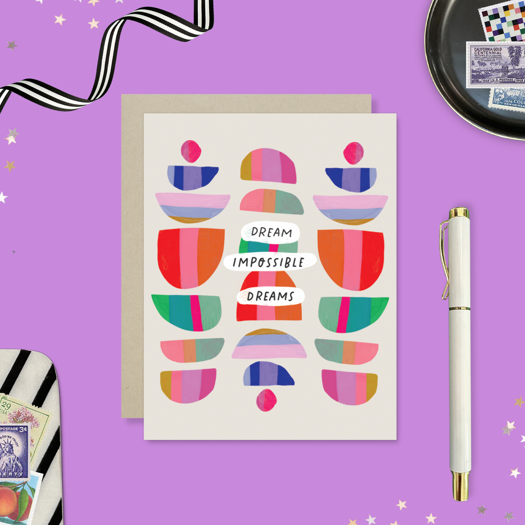Dream Impossible Dreams Card