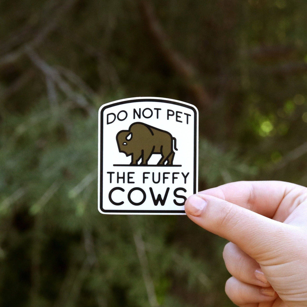 Do Not Pet The Fluffy Cows Sticker Sticker