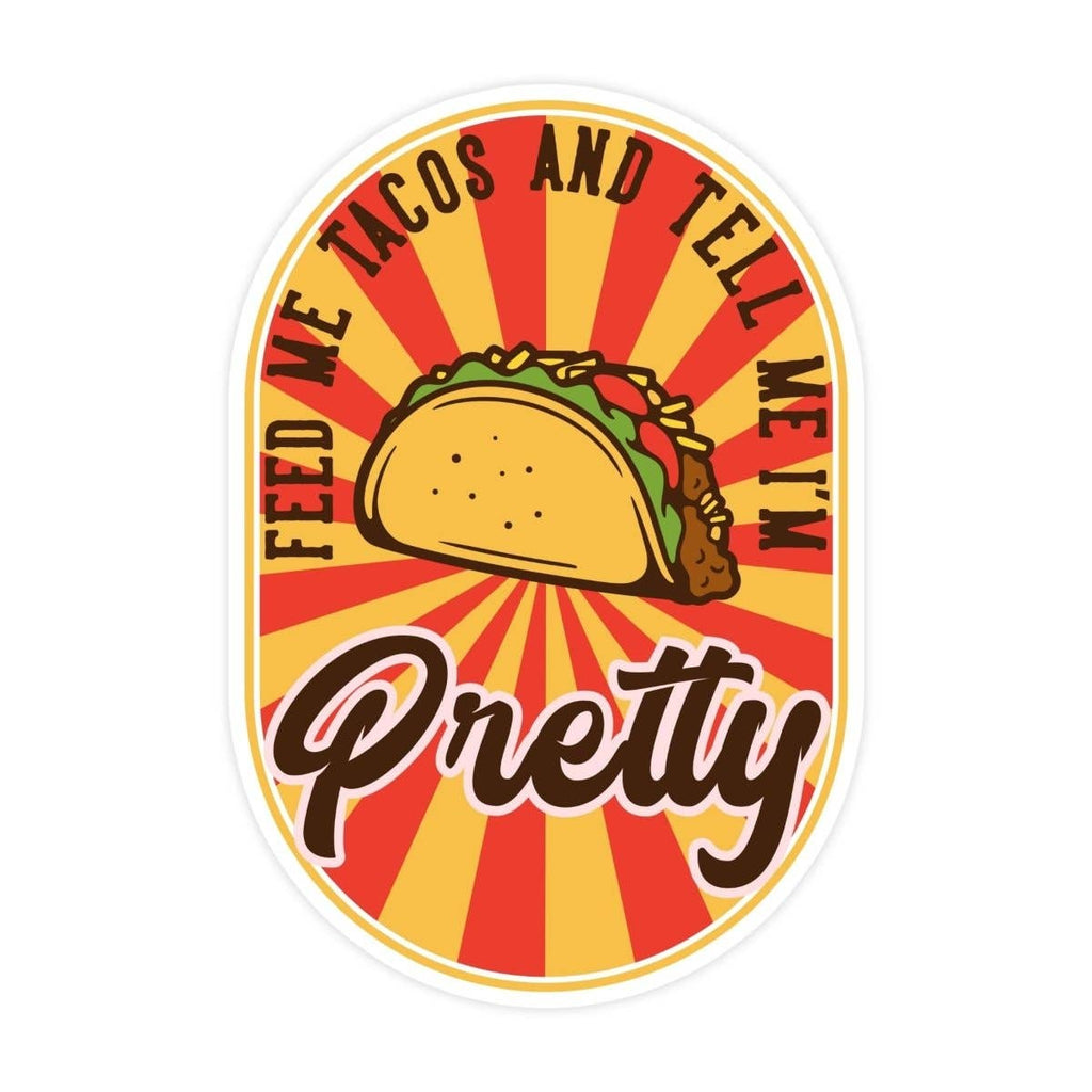 Feed Me Tacos Sticker