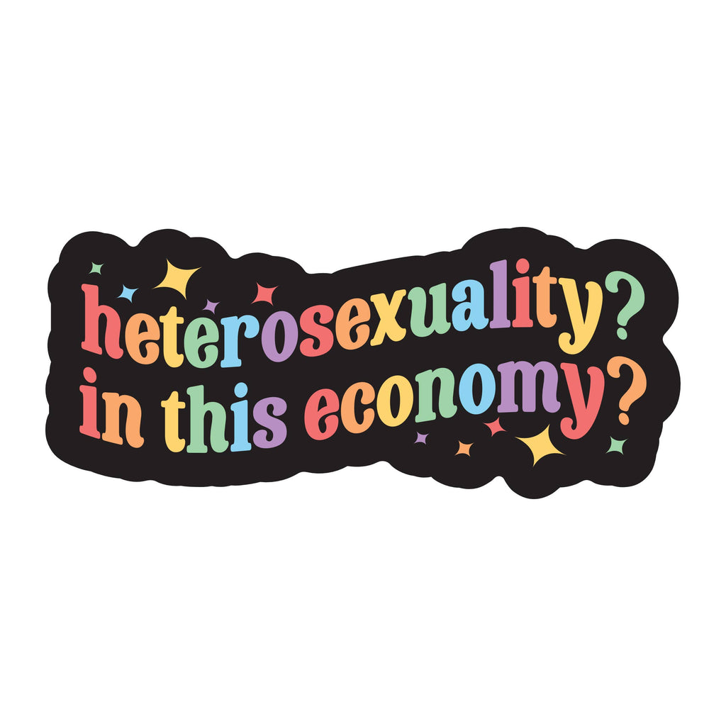 Hetero in This Economy Sticker