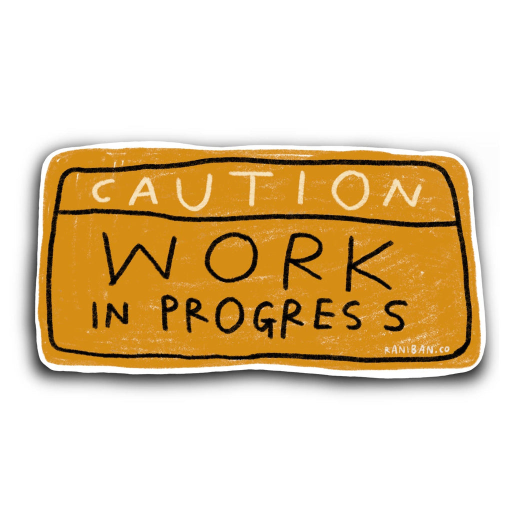 CAUTION WORK IN PROGRESS Sticker