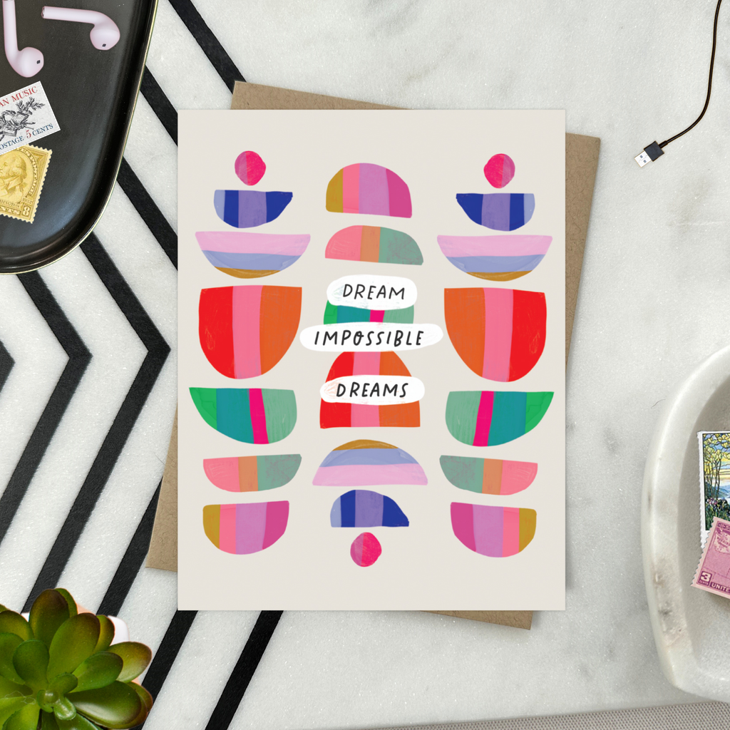 Dream Impossible Dreams Card