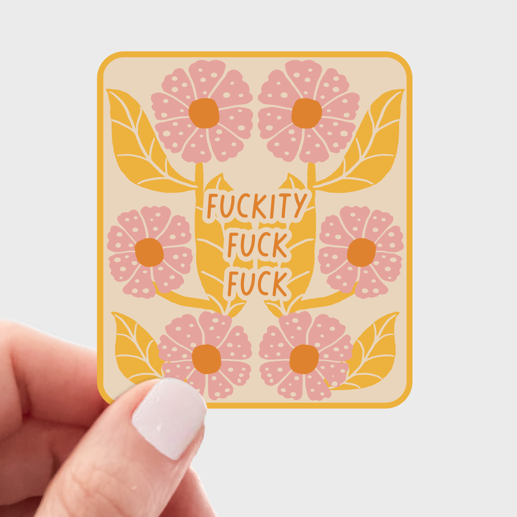 Fuckity Fuck Fuck Sticker