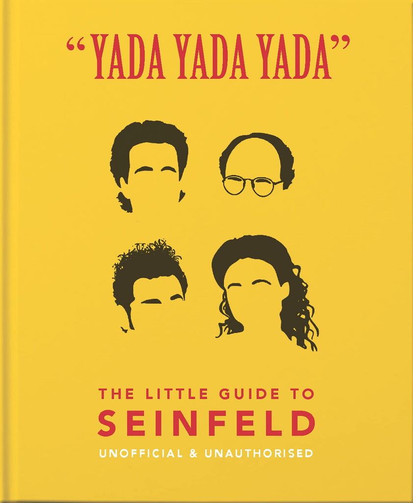 Yada, Yada, Yada: The Little Guide to Seinfeld
