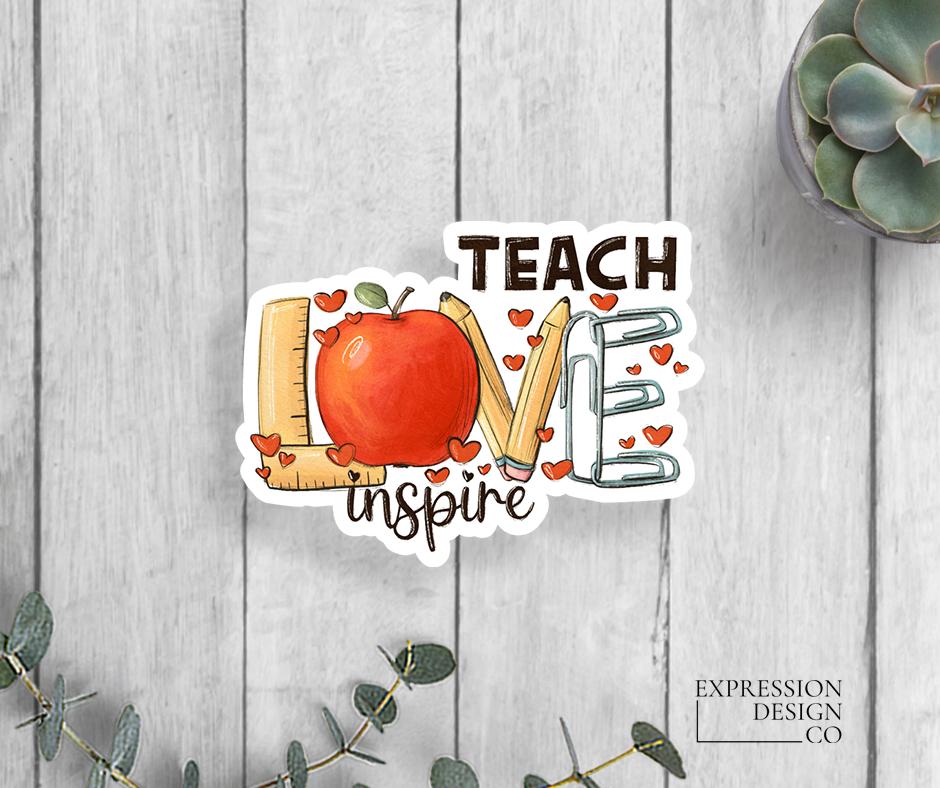 Teach Love Inspire Sticker