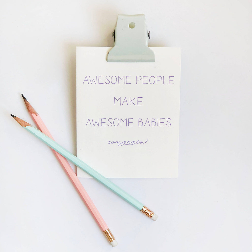 Awesome People Make Awesome Babies