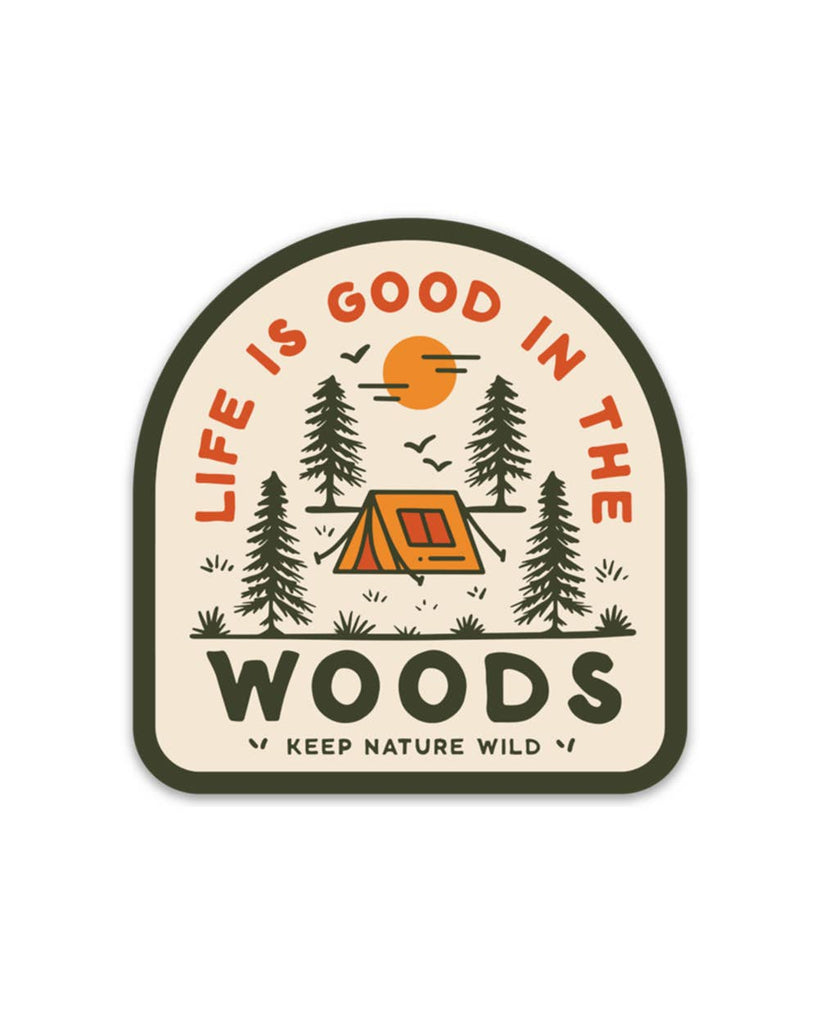 Good in the Woods Sticker