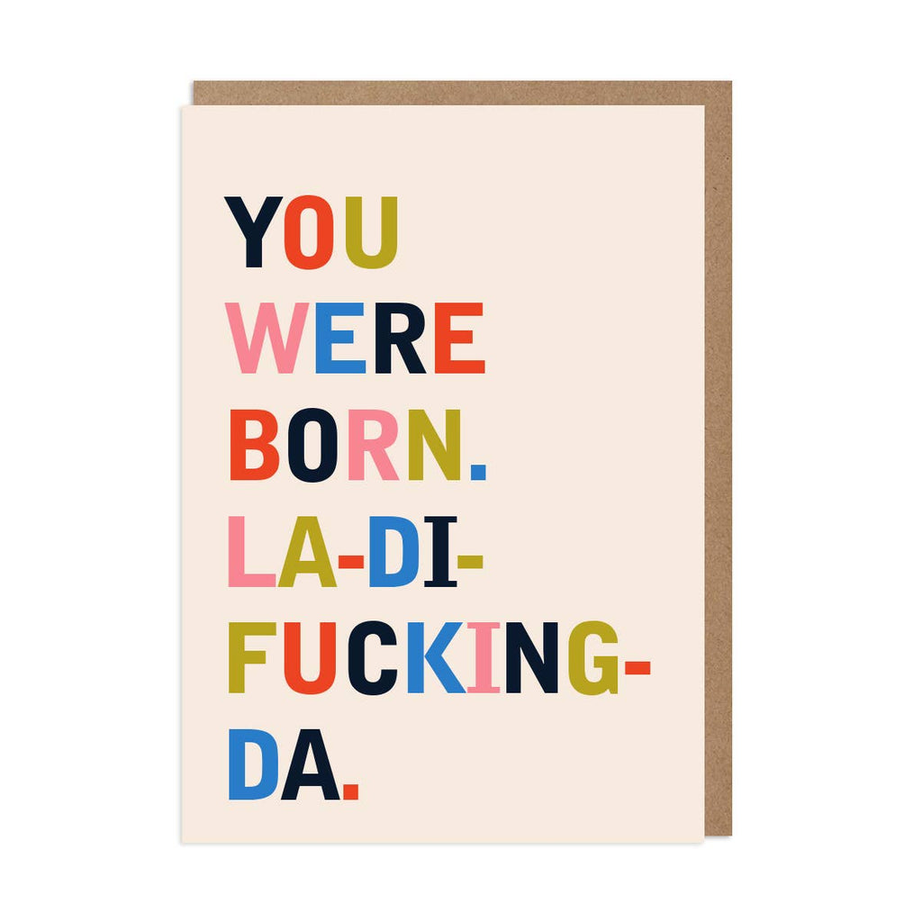 You Were Born Rude Card