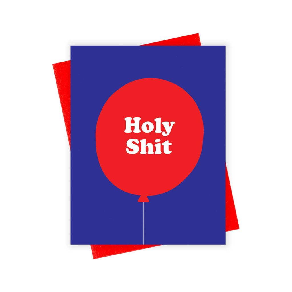 Holy Shit Balloon Card