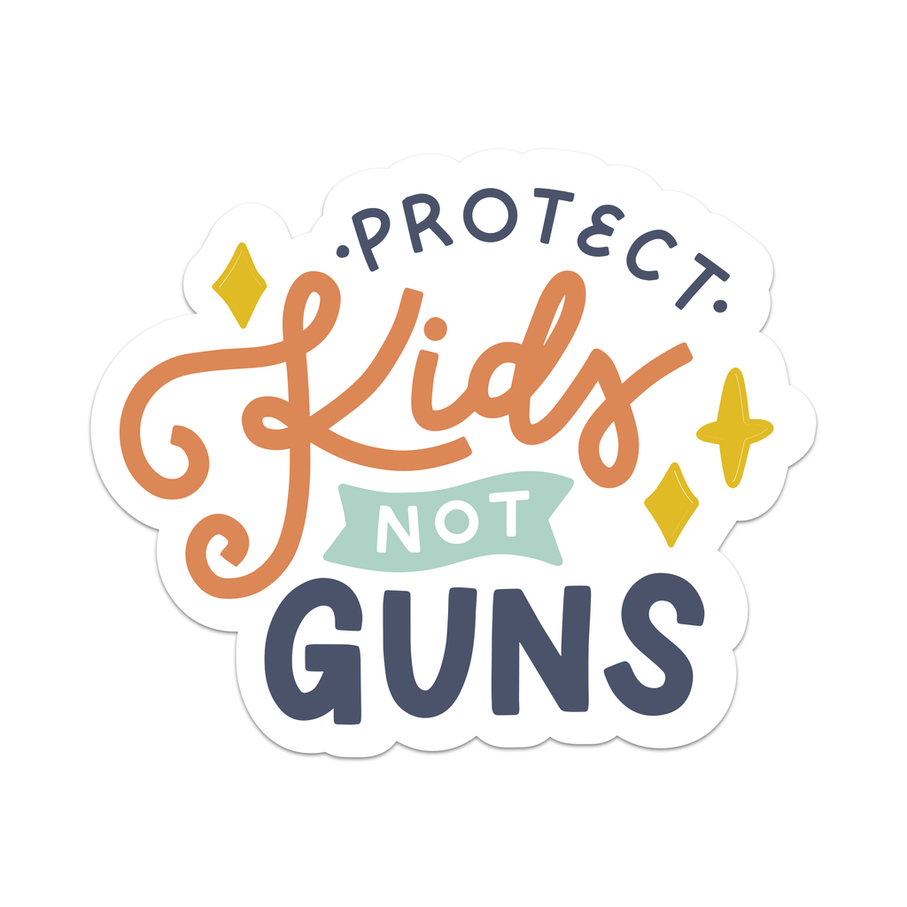 Protect Kids, Not Guns Sticker: Vinyl Sticker / 3"