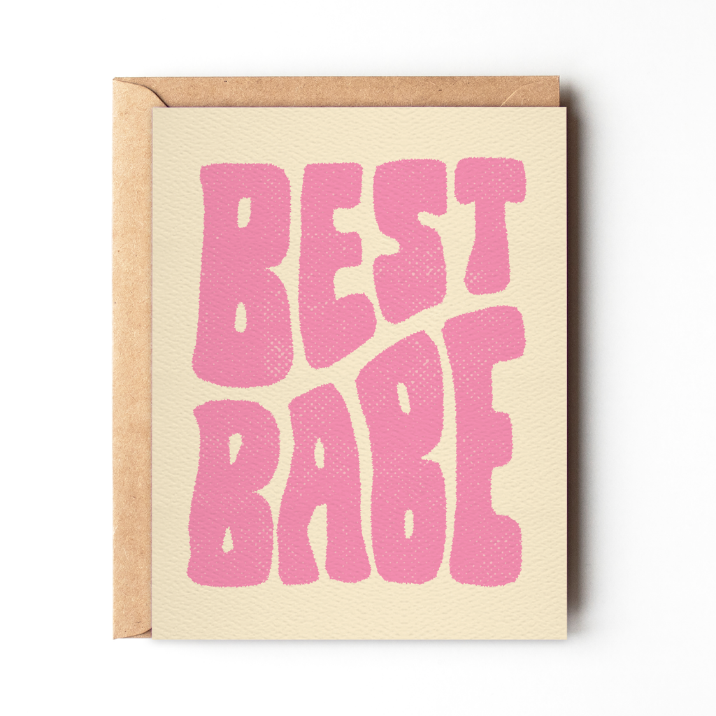 Best Babe - Friend Card