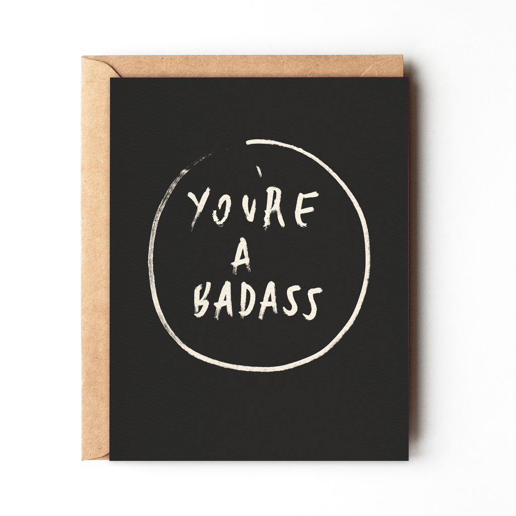 You're A Badass Card