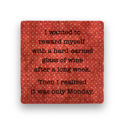 reward with wine coaster
