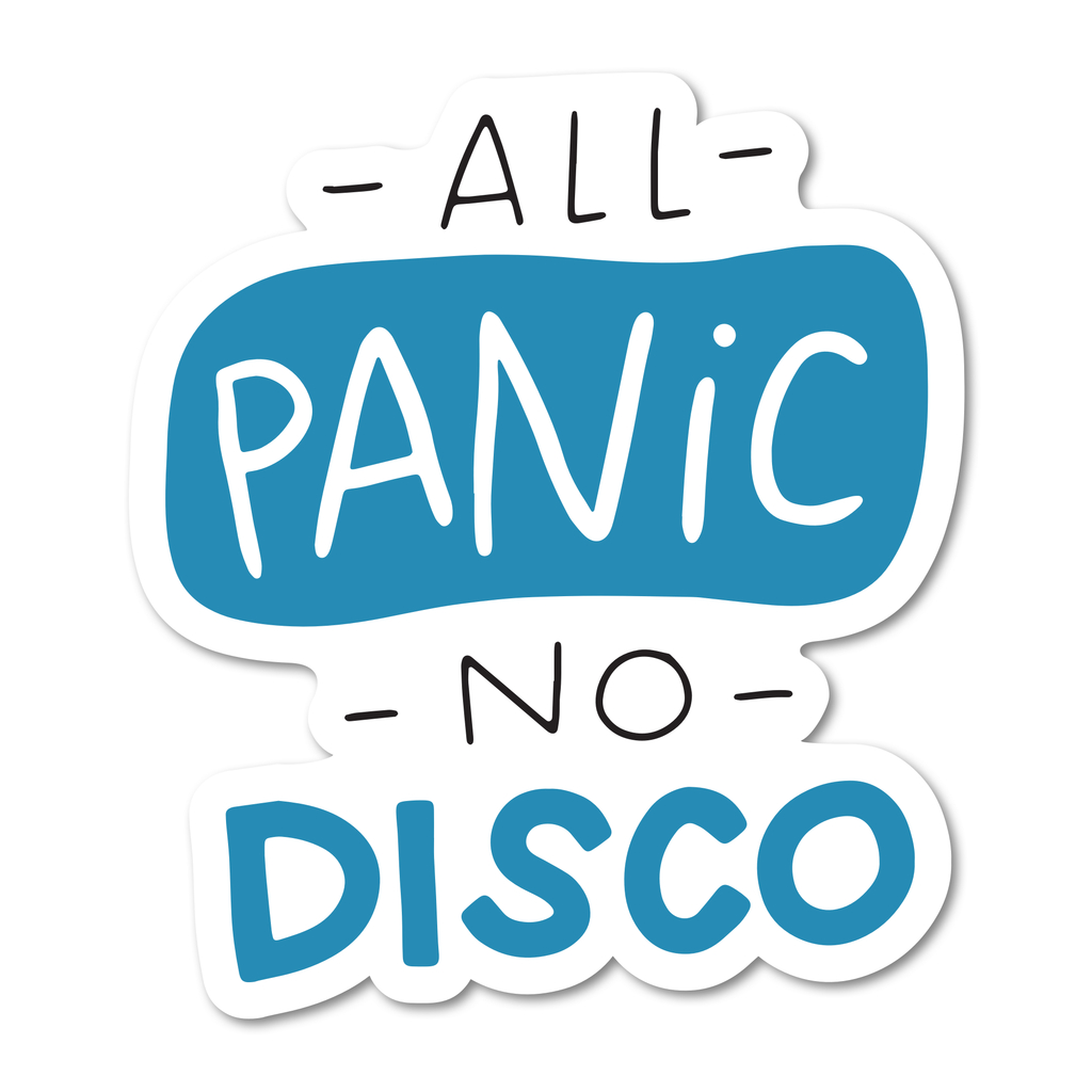 All Panic, No Disco Sticker