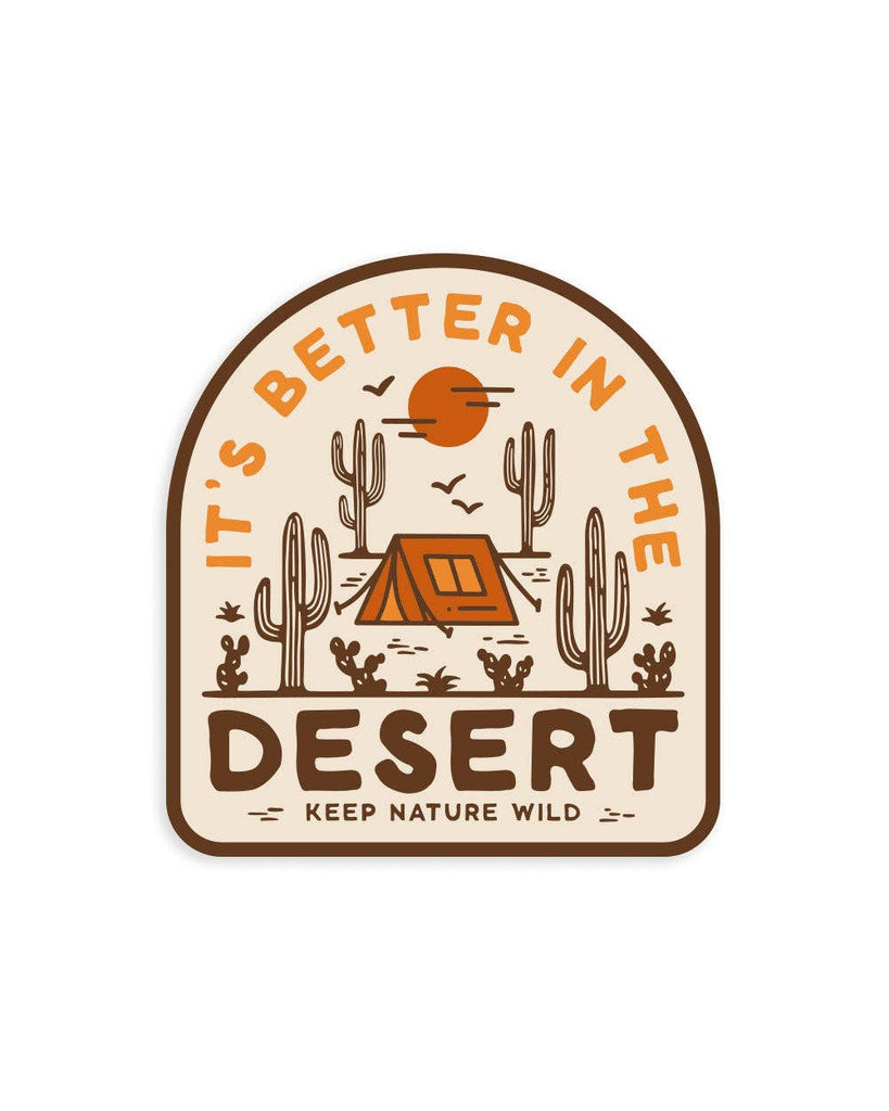 Better in the Desert | Sticker