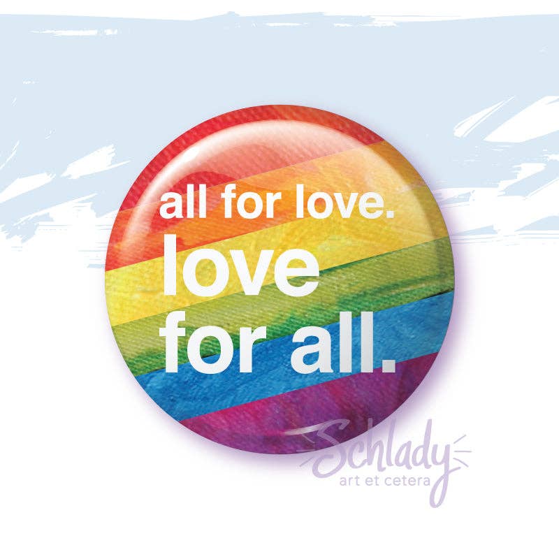 Love For All Rainbow Pin
