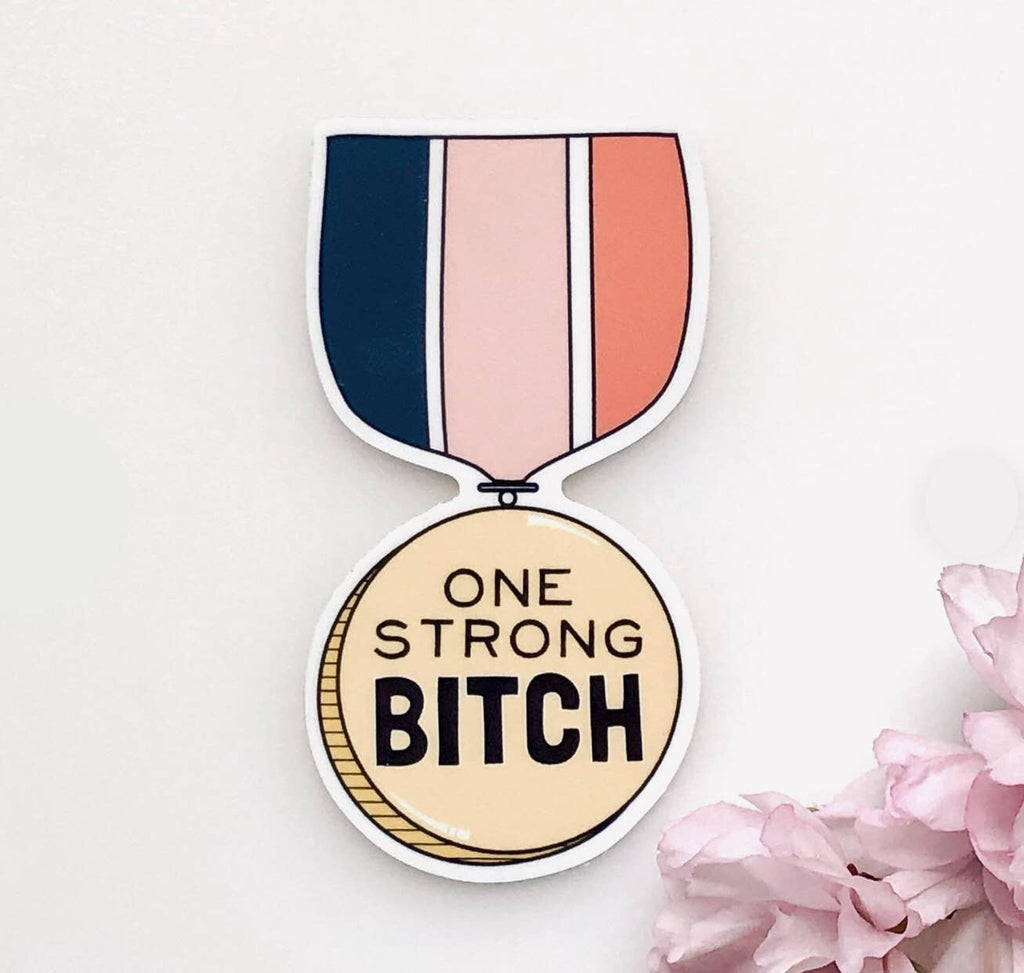 One Strong Bitch Sticker