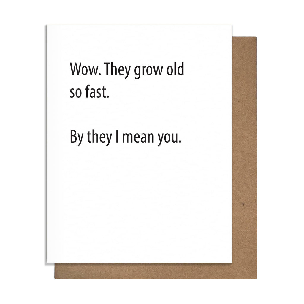 Old So Fast Greeting Card