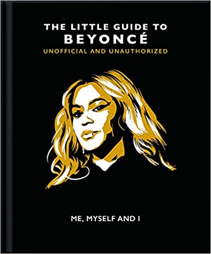 Little Guide to Beyonce - Me, Myself & I