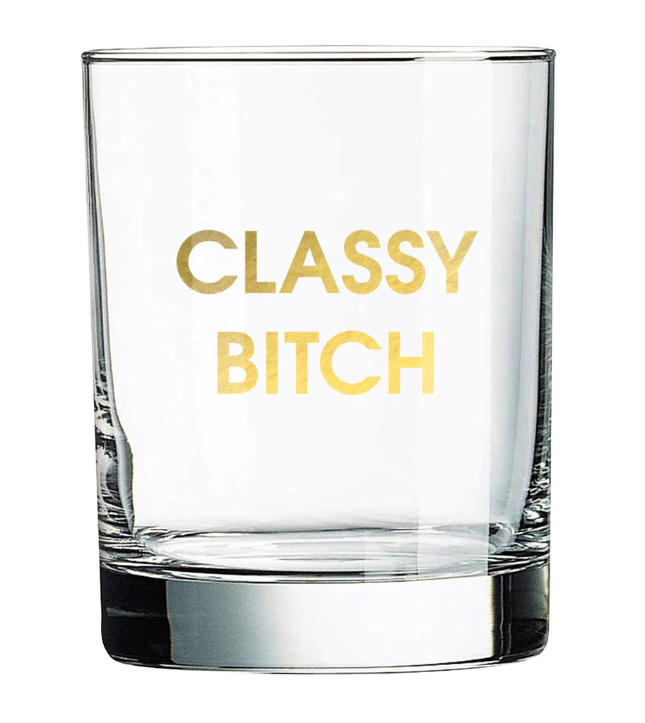 classy bitch rocks glass