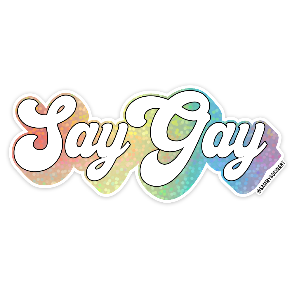 Say Gay Glitter Sticker