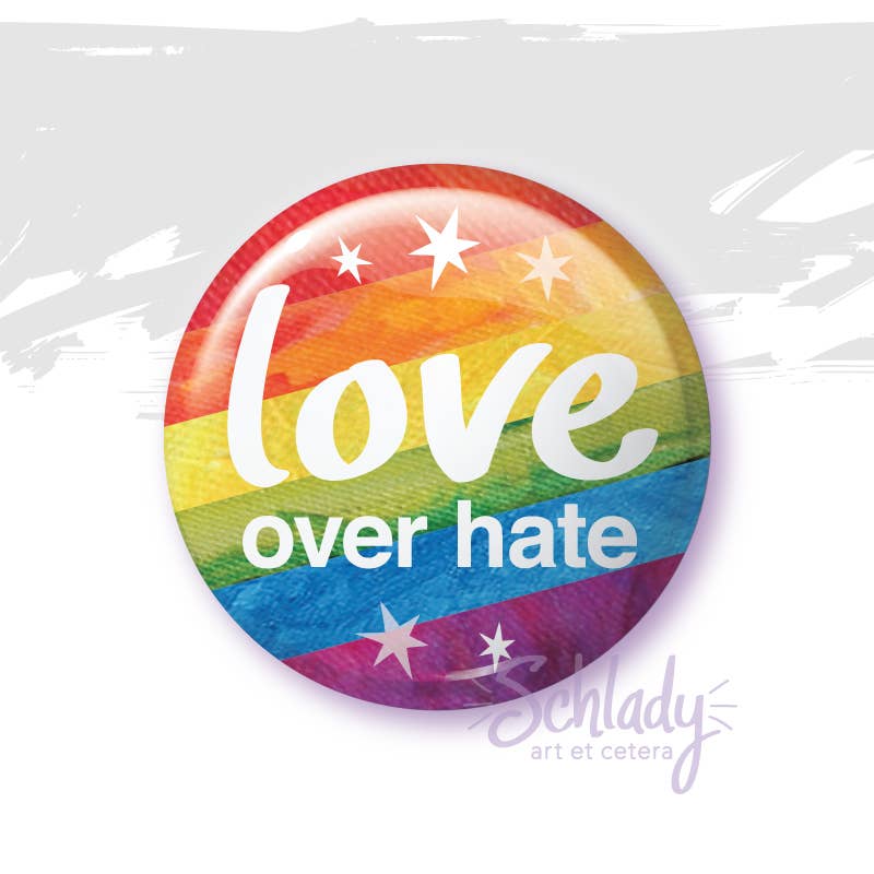 Love Over Hate Pin