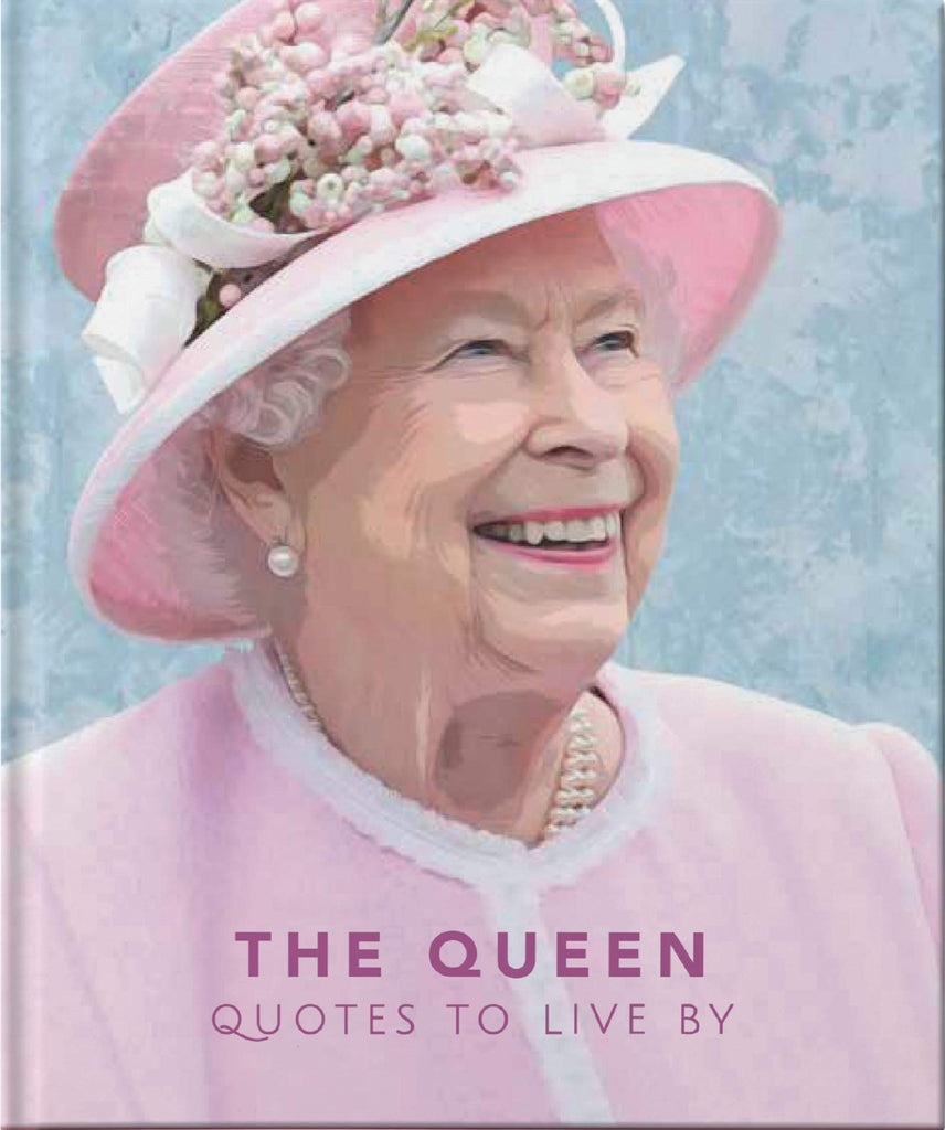 The Queen: Quotes to Live By Book