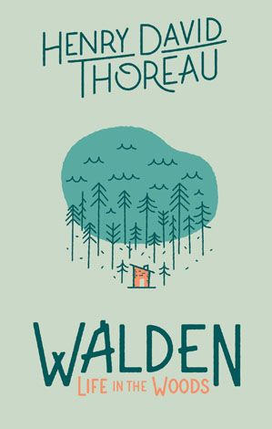 walden - life in the woods - henry david thoreau